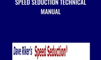 Speed Seduction Technical Manual - Dave Riker