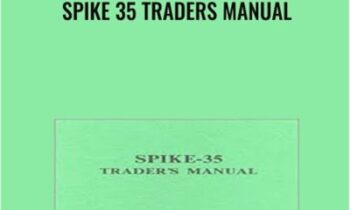 Spike 35 Traders Manual - J. D. Hamon