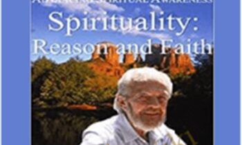 Spirituality: Reason and Faith (2008 Series) - David R. Hawkins