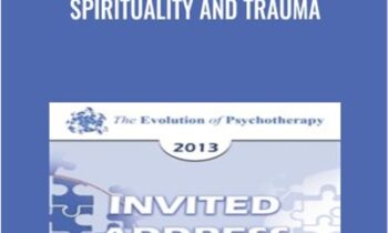 Spirituality and Trauma - Peter Levine