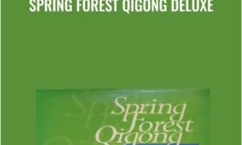 Spring Forest Qigong Deluxe - Chunyi Lin