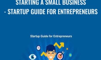 Starting a Small Business-Startup Guide for Entrepreneurs - Larry Aiello