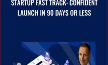 Startup Fast Track: Confident Launch in 90 Days or Less - Donatas Jonikas
