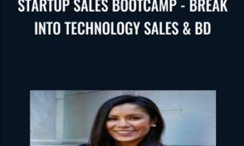 Startup Sales Bootcamp-Break into Technology Sales and BD - Juliana Crispo