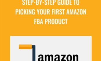 Step-By-Step Guide To Picking Your First Amazon FBA Product - John Campbell and Erik Rogne