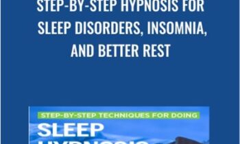Step-by-Step Hypnosis for Sleep Disorders
