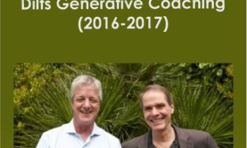Stephen Gilligan and Robert - Dilts Generative Coaching (2016-2017)