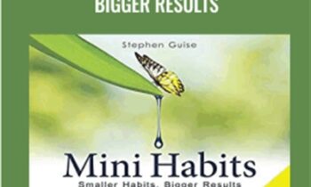 Mini Habits: Smaller Habits