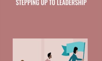 Stepping Up to Leadership - Scott Blanchard