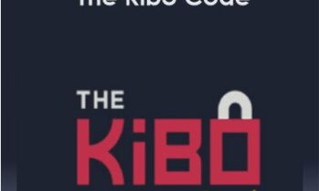 Steve Clayton And Aidan Booth - The Kibo Code