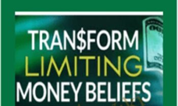 Transform Limiting Money Beliefs - Steve G Jones