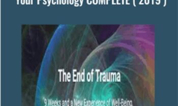 The End of Trauma -Re-Sync Your Psychology COMPLETE ( 2019 ) - Steve Hoskinson