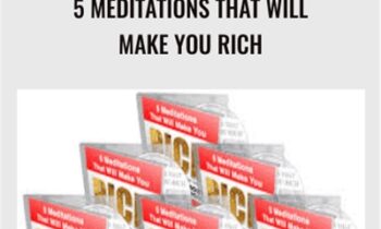 5 Meditations that Will Make You Rich - Steven Hall