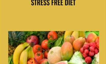 Stress Free Diet - Elliot Hulse