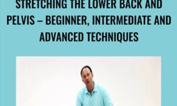 Stretching the Lower Back and Pelvis - Beginner