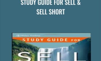 Study Guide for Sell and Sell Short - Alexander Elder