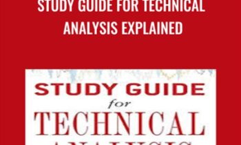 Study Guide for technical analysis Explained - Martin J.Pring
