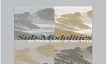 Sub-Modalities-An Inside View of Your Mind - Charles Faulkner