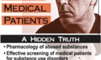 Substance Abuse Among Medical Patients: A Hidden Truth - JeanAnne Johnson Talbert