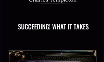 Succeeding! What it Takes - Charles Templeton