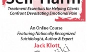 Suicide and Self-Harm: Stopping the Pain - Jack Klott and Janina Fisher