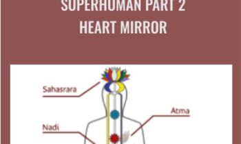 Superhuman Part 2 -Heart Mirror - David Verdesi