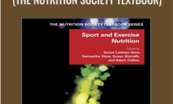 Sport and Exercise Nutrition (The Nutrition Society Textbook)-Mac - Susan Lanham