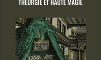 THÉURGIE et Haute Magie - Cfio.fr