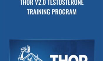 THOR V2.0 Testosterone Training Program - Christopher Walker