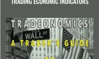 Tradeonomics-Four Steps to Trading Economic Indicators - Udemy