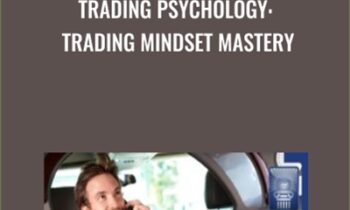 TRADING PSYCHOLOGY: Trading Mindset Mastery - Triumph At Trading