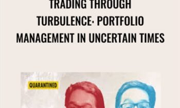 Trading Through Turbulence: Portfolio Management In Uncertain Times - Louis Llanes