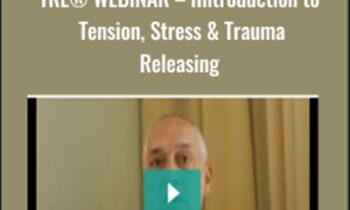 TRE® WEBINAR-IIntroduction to Tension