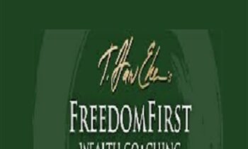 Freedom First Wealth Coaching - T. Harv Eker