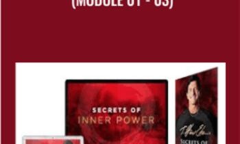 Secrets of Inner Power (Module 01 - 03) - T. Harv Eker