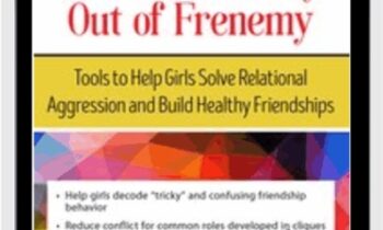 Take the Enemy out of Frenemy: Tools to Help Girls Solve Relational Aggression and Build Healthy Friendships - Susan Fee