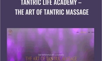 Tantric Life Academy-The Art of Tantric Massage - Solar Bodhidharma