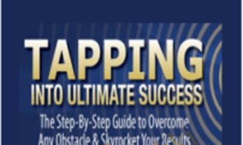 Tapping Into Ultimate Success-Gold Edition - Jack Canfield and Pamela Bruner