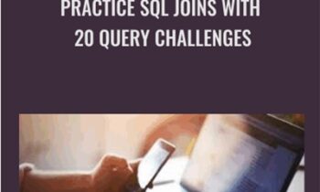 Practice SQL JOINS with 20 Query Challenges - Taylor Chiu