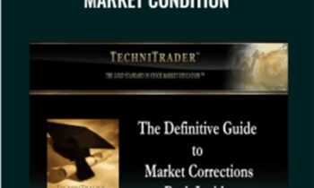 Course Definitive Guide to Market Condition - TechniTrader