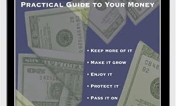 Kiplingers Practical Guide To Your Money - Ted Miller