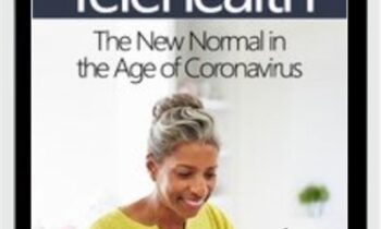 Telehealth: The New Normal in the Age of Coronavirus - Tracey Davis