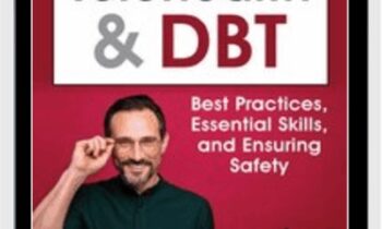 Telehealth and DBT: Best Practices