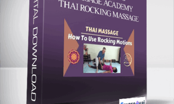 Thai Healing Massage Academy - Thai Rocking Massage