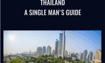 Thailand- A Single Mans Guide - David Bond