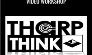 Tharp Think Essentials Video Workshop - Van Tharp
