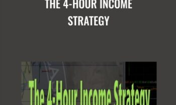 The 4-Hour Income Strategy