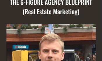 The 6-Figure Agency Blueprint (Real Estate Marketing) - Jason Wardrop