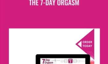 The 7-Day Orgasm - Gabrielle Moore
