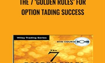 The 7 Golden Rules for Option Tading Success - Price Headley